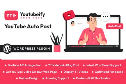 Youtubeify - YouTube Auto Post WordPress Plugin